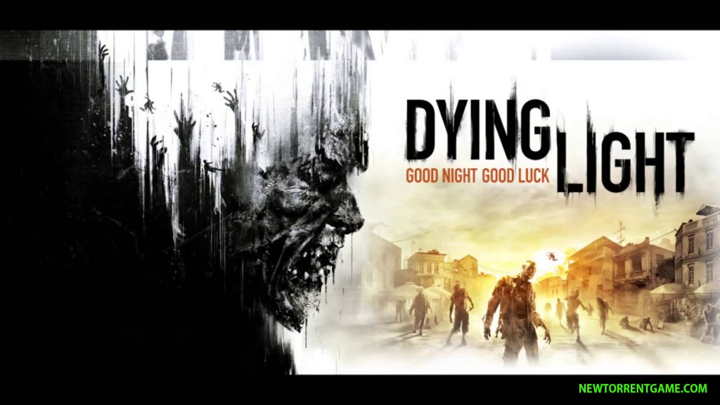 DYING LIGHT torrent download