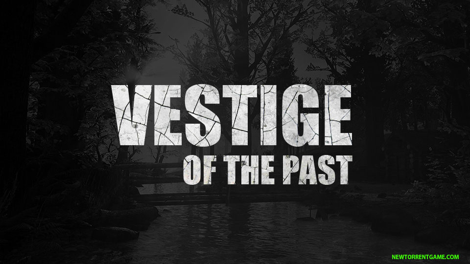 VESTIGE OF THE PAST Torrent crack download pc